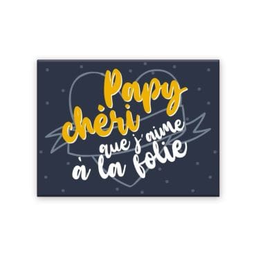 Magnet papy chéri que j'aime à la folie | jourdefete.com