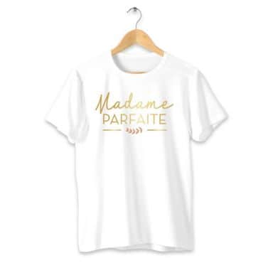 t-shirt femme madame parfaite taille au choix | jourdefete.com