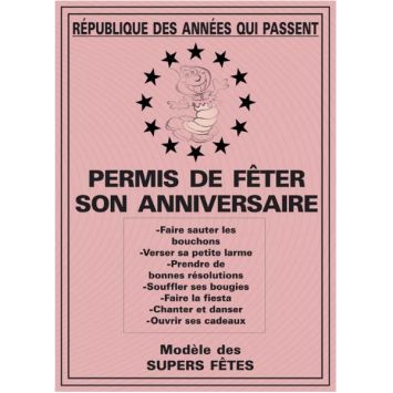 permis de fêter son anniversaire cadeau humoristique